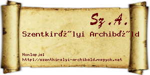 Szentkirályi Archibáld névjegykártya